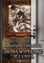 Ziemią wypełnisz jej usta