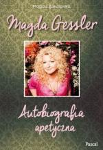 Magda Gessler: autobiografia apetyczna