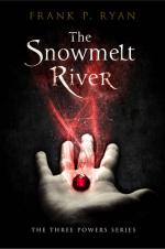 The Snowmelt River