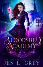 Bloodshed Academy: Year One