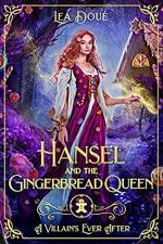 Hansel and the Gingerbread Queen