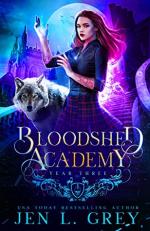 Bloodshed Academy: Year Three