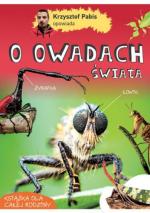 Okładka Krzysztof Pabis opowiada o owadach świata