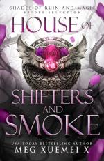 House of Shifters and Smoke