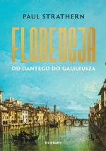 Florencja. Od Dantego do Galileusza