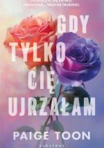 Gdy cię ujrzałam