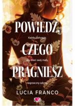 Powiedz, czego pragniesz